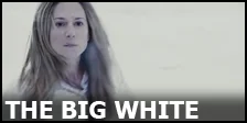 The Big White.